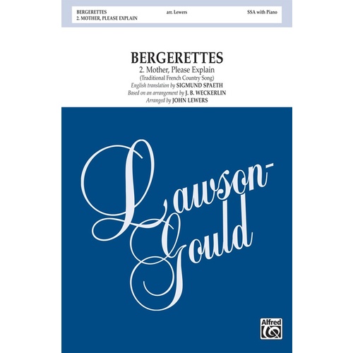 Bergerettes 2. Mother Please Explain SSA/PNO Choral Sheet Music