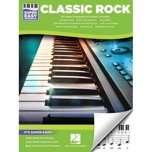 Classic Rock Super Easy Songbook - 60 Timeless Songs for Piano & Keyboard, E-Z Play Format, 128 Pages, Hal Leonard