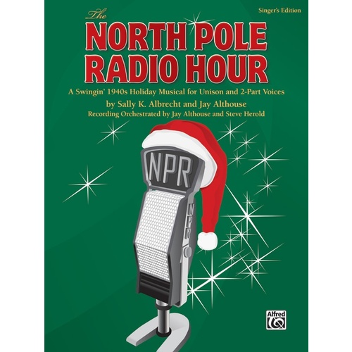North Pole Radio Hour (Singers Edition)