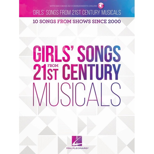 Girls' Songs from 21st Century Musicals Songbook for Voice, 64 Pages, Hal Leonard