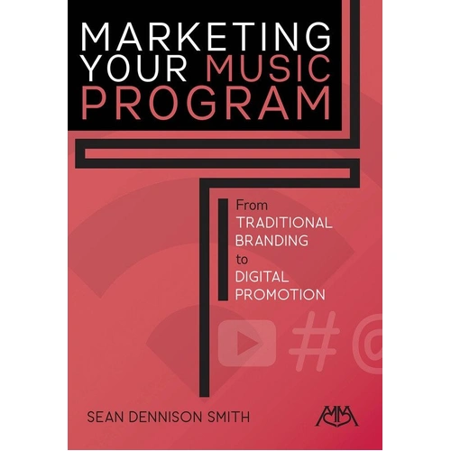 Marketing Your Music Program Book by Meredith Music