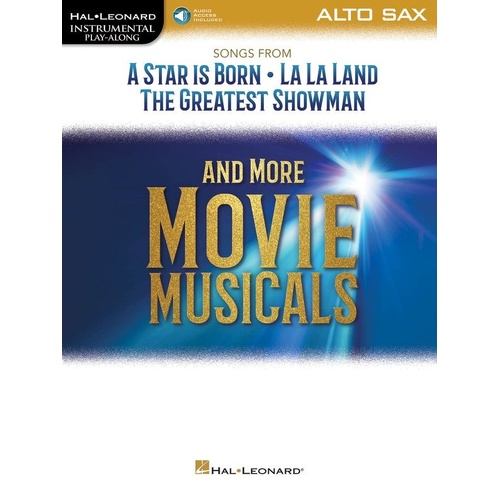 Songs from A Star Is Born, La La Land & The Greatest Showman for Saxophone - Instrumental Play-Along Collection