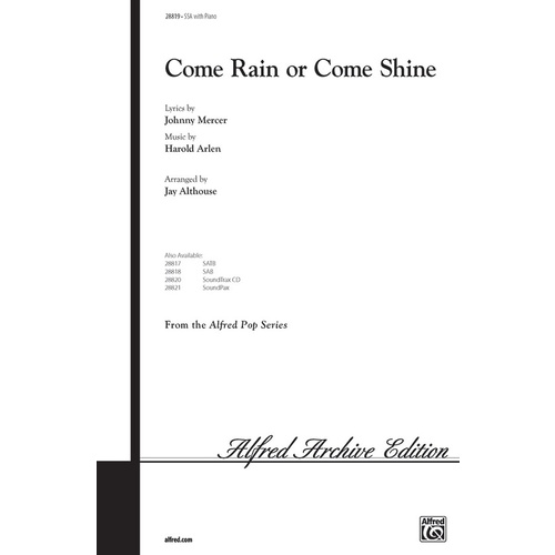 Come Rain Or Come Shine SSA