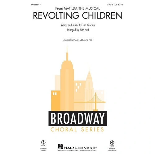 Revolting Children Choral Sheet Music - Hal Leonard, 12 Pages, Broadway Choral Series
