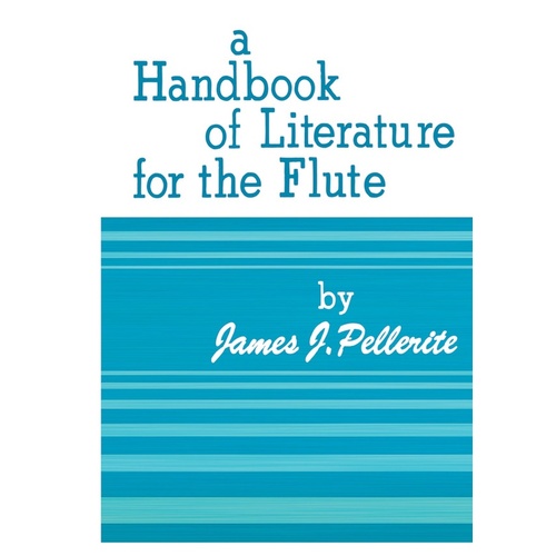 Handbook Of Literature For Flute
