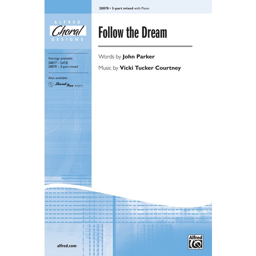 Follow The Dream SAB