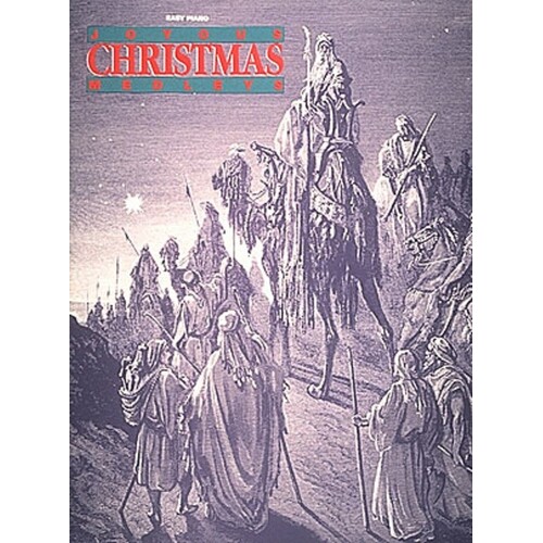 Joyous Christmas Medleys Easy Piano 