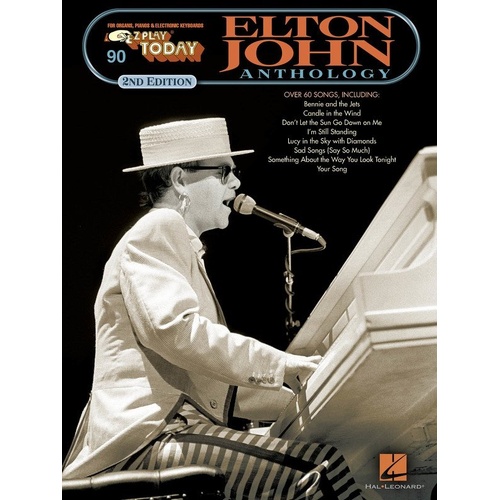 Elton John Anthology EZ Play 90 - 2nd Edition Keyboard Songbook, 240 Pages, Hal Leonard