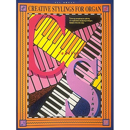 Creative Stylings For Organ 