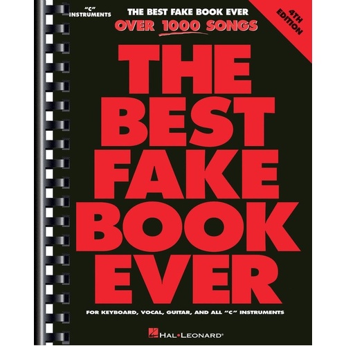 The Best Fake Book Ever - 4th Edition, Hal Leonard, All Instruments, 802 Pages