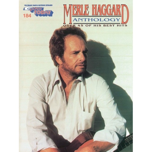 The Merle Haggard Anthology E-Z Play 184 for Keyboard