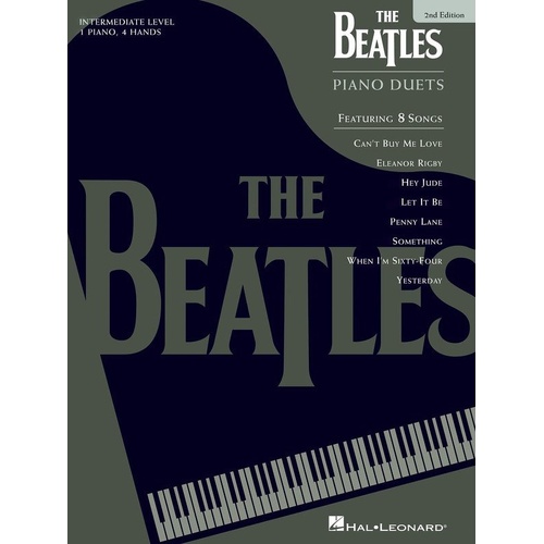 The Beatles Piano Duets 2nd Edition - Intermediate Arrangements for 1 Piano/4 Hands