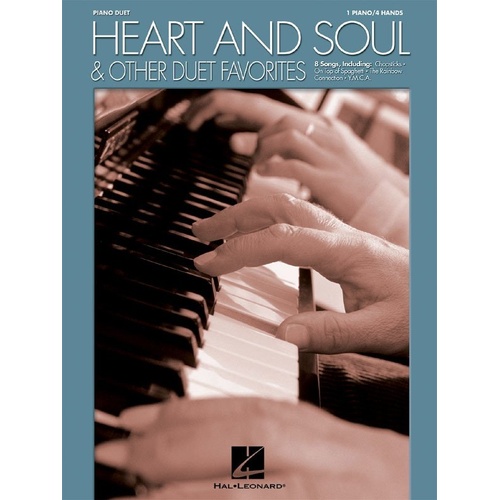 Heart and Soul & Other Duet Favorites - Piano Duet Collection by Hal Leonard, 56 Pages, 8 Fun Duets for Two Players