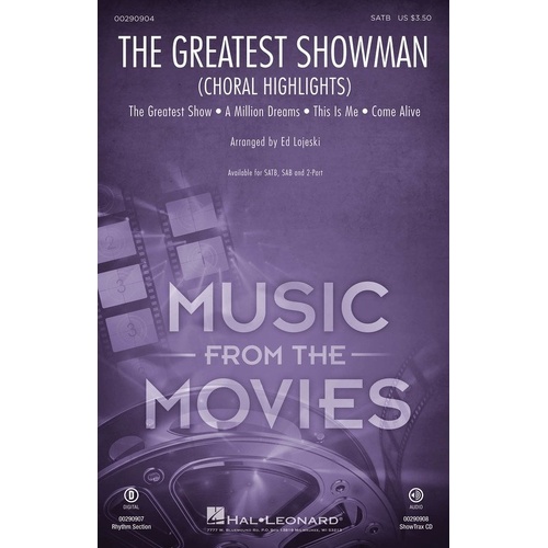 The Greatest Showman Choral Highlights SATB 40 Pages Hal Leonard