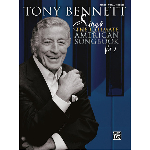 Tony Bennett Sings the Ultimate American Songbook - Vocal Sheet Music