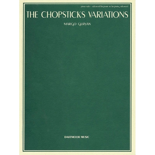 Guryan - The Chopsticks Variations for Piano Solo