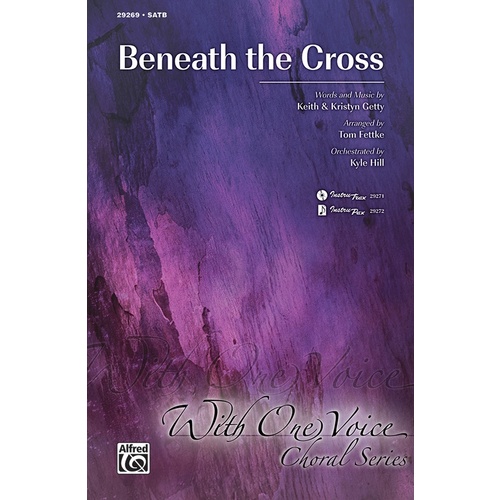 Beneath the Cross SATB Choral Sheet Music