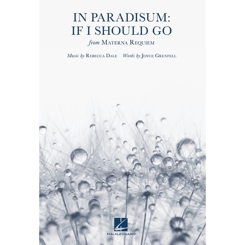 In Paradisum If I Should Go SATB Divisi A Cappella (Pod)