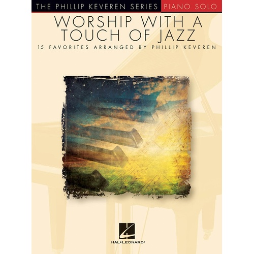 Worship With A Touch Of Jazz Keveren Piano Solo (Softcover Book)