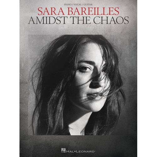 Sara Bareilles - Amidst the Chaos Piano, Vocal & Guitar Songbook