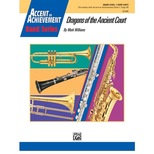 Dragons Of The Ancient Court Concert Band Gr 1