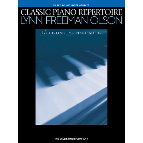Classic Piano Repertoire by Lynn Freeman Olson - Early to Mid Intermediate Solos, 32 Pages, Piano Solo, Published by Willis Music