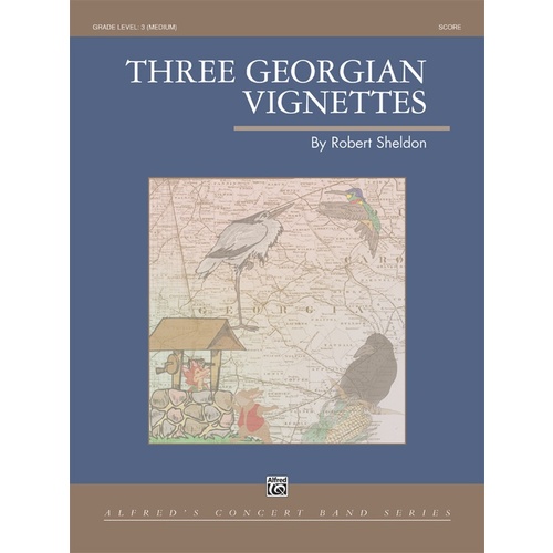 Three Georgian Vignettes Concert Band Sheet Music Grade 3