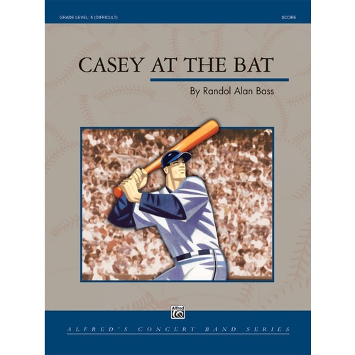 Casey At The Bat Concert Band Gr 5