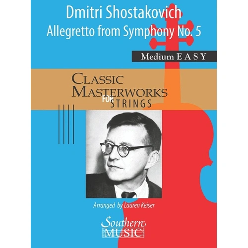 Allegretto from Symphony No. 5 Mvt 2 SC/PTS by Shostakovich - Southern Music Co. Classic Masterworks Strings