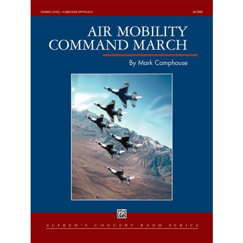 Air Mobility Command March CB Grade 4 Concert Band Sheet Music