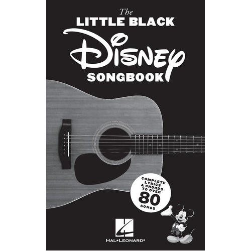 Little Black Disney Songbook for Guitar with 90 Hits, Lyrics & Chords, 184 Pages, Hal Leonard