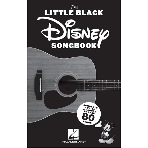 Little Black Disney Songbook for Guitar - 184 Pages of Lyrics & Chords