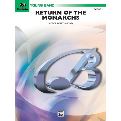 Return Of The Monarchs Concert Band Gr 2