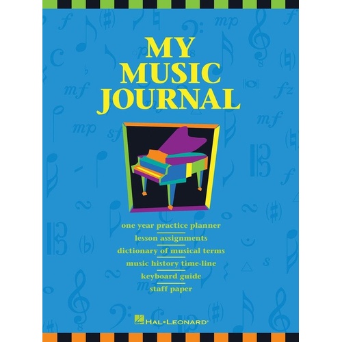 My Music Journal Student Assignment Book for Piano - 48 Pages, Practice Planner, Music Terms Dictionary, History Timeline, Keyboard Guide