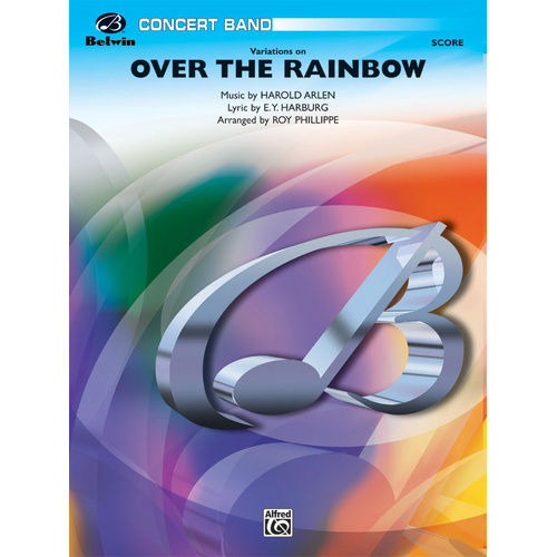 Variations on Over the Rainbow for Concert Band - Gr 3 by Arlen Harold