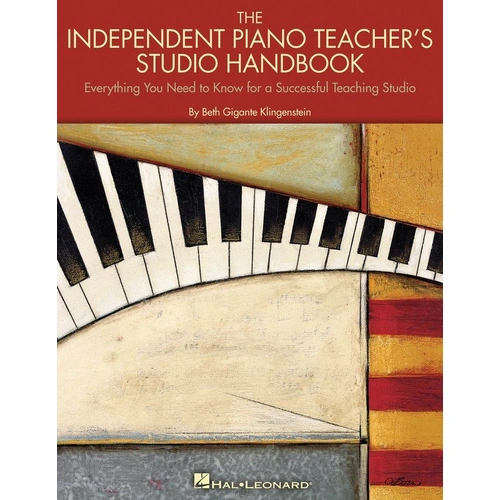 Independent Piano Teachers Studio Handbook by Hal Leonard