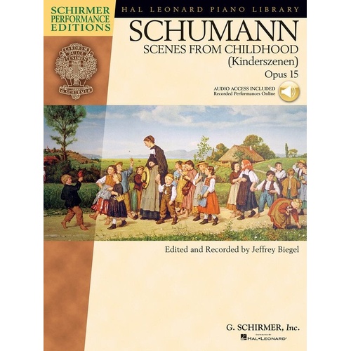 Schumann - Scenes from Childhood, Op. 15 Piano Solo, 32 Pages, Schirmer Performance Editions