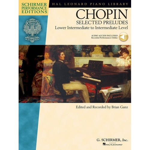 Chopin - Selected Preludes for Piano, Intermediate Level, 40 Pages, Schirmer Performance Editions