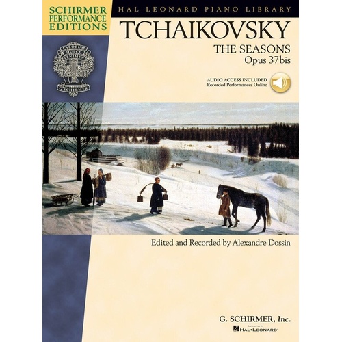Tchaikovsky - The Seasons Op. 37bis Piano Solo Edition with Online Recordings