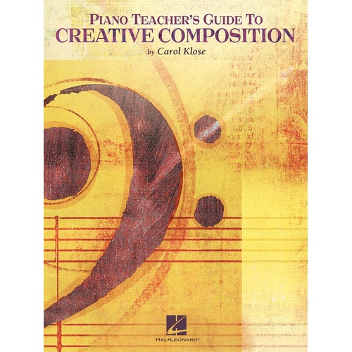 Piano Teachers Guide To Creative Composition (Book)