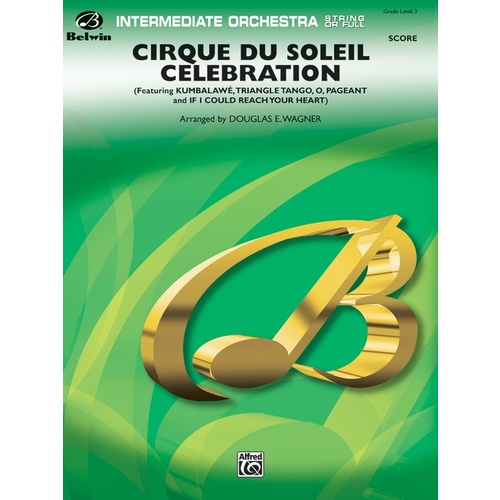 Cirque Du Soleil Celebration Full Orchestra Gr 3 Score