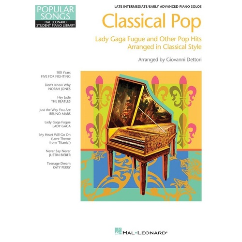 Classical Pop: Lady Gaga Fugue & Other Pop Hits for Piano Solo