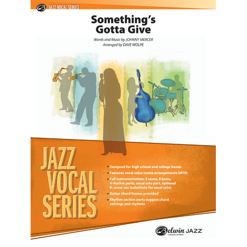 Something's Gotta Give Jazz Ensemble Sheet Music Gr 3.5