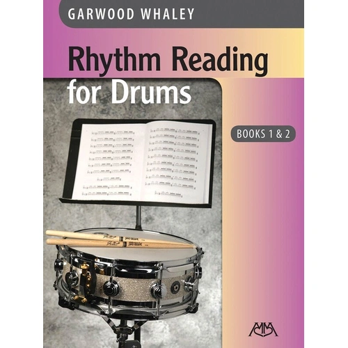 Whaley Rhythm Reading for Drums Books 1 & 2