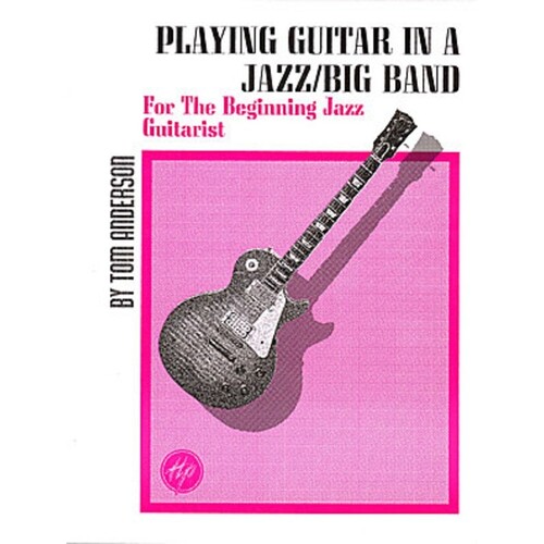 Play Guitar In Jazz Big Band Guitar 