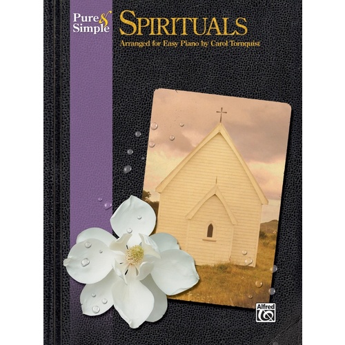 Pure & Simple Spirituals Easy Piano