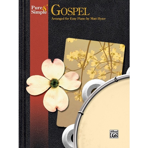 Pure & Simple Gospel Easy Piano