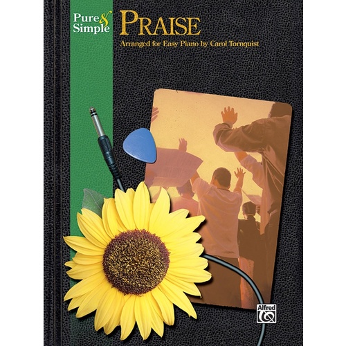 Pure & Simple Praise Easy Piano