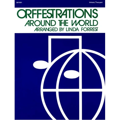 Orffestrations Around The World