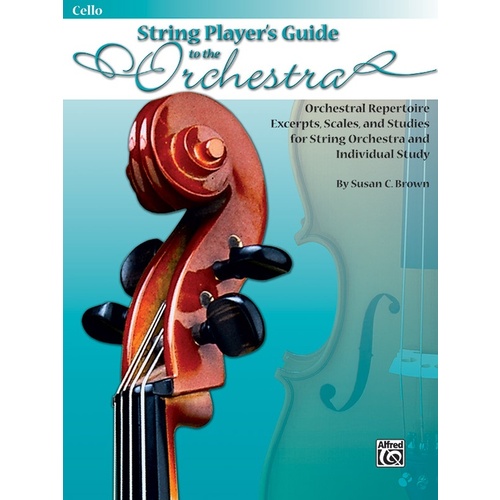 String Players Guide To The Orchestra Cello